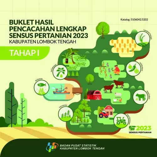Buklet Hasil Pencacahan Lengkap Sensus Pertanian 2023 - Tahap I Kabupaten Lombok Tengah